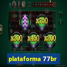 plataforma 77br